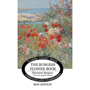 The Burgess Flower Book for Children - b&w - by Thornton S Burgess - 1 of 1