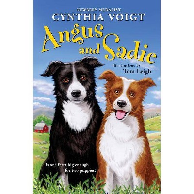 Angus and Sadie - by  Cynthia Voigt (Paperback)