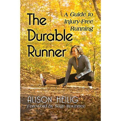The Durable Runner - by  Alison Heilig (Paperback)