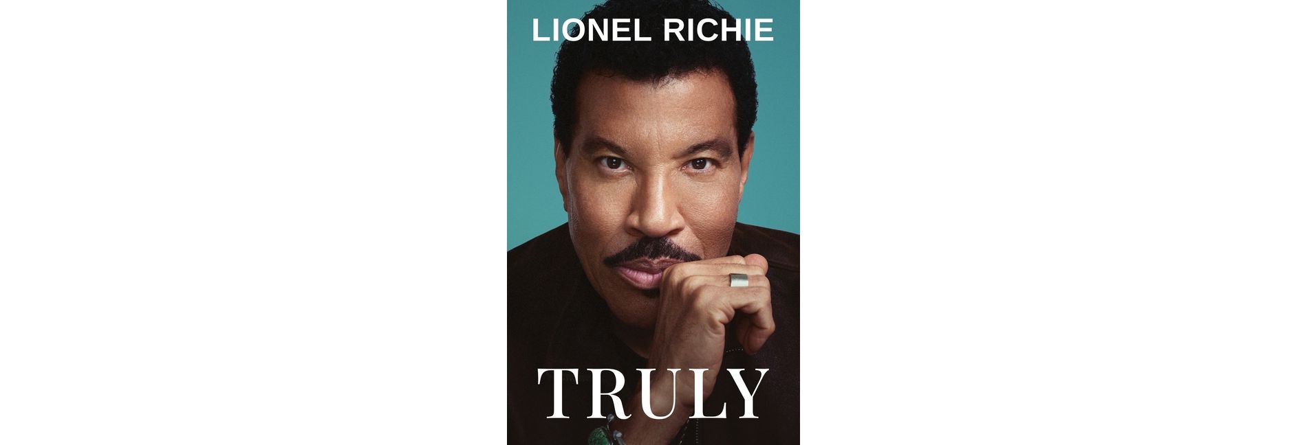 Truly - by  Lionel Richie (Hardcover)