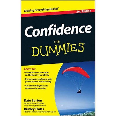 Confidence for Dummies - 2nd Edition by  Brinley Platts & Kate Burton (Paperback)