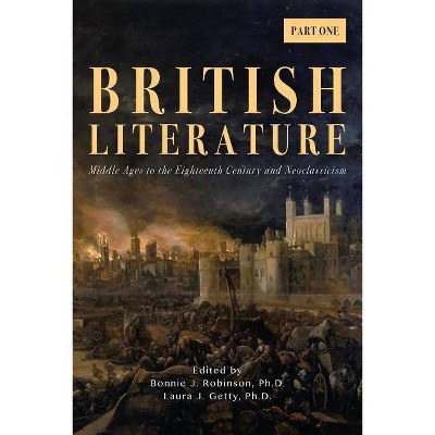 British Literature - by  Bonnie J Robinson (Paperback)