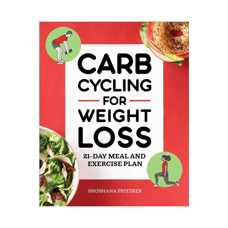 Carb Cycling for Weight Loss - by  Shoshana Pritzker (Paperback), 1 of 2