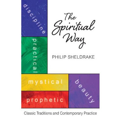 Spiritual Way - By Philip Sheldrake (paperback) : Target