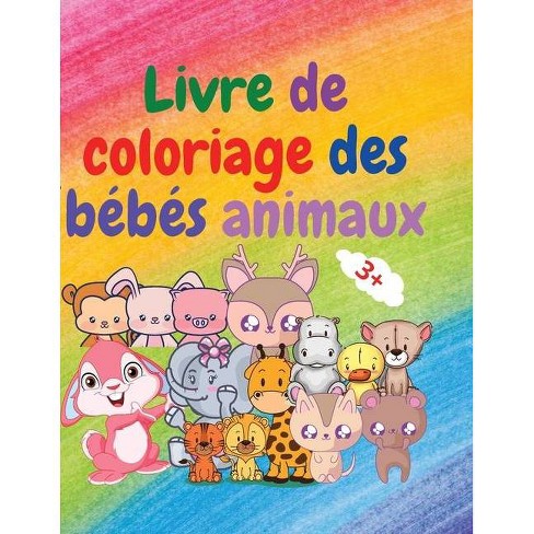 Livre De Coloriage Des Bebes Animaux By Serge Green Paperback Target