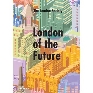 London of the Future - (Hardcover) - 1 of 1