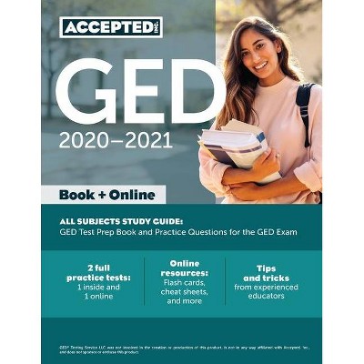 GED Study Guide 2020-2021 All Subjects - by  Inc Ged Exam Prep Team Accepted (Paperback)