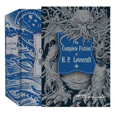 The Complete Fiction of H.P. Lovecraft - (Knickerbocker Classics) by  H P Lovecraft (Hardcover)
