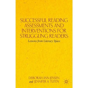 Successful Reading Assessments and Interventions for Struggling Readers - by  D Jensen & J Tuten (Hardcover) - 1 of 1
