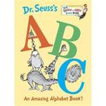 Dr. Seuss's ABC - (Big Bright & Early Board Book) by  Dr Seuss (Board Book)
