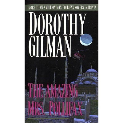 The Amazing Mrs. Pollifax - by  Dorothy Gilman (Paperback)