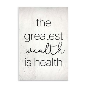 Stupell Industries Greatest Wealth Is Health Phrase, 13" x 19" - 1 of 4