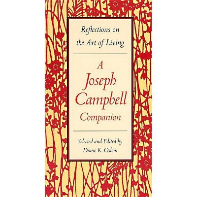 A Joseph Campbell Companion - by  Diane Osbon (Paperback)