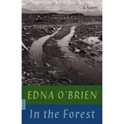 In the Forest - by  Edna O'Brien (Paperback)