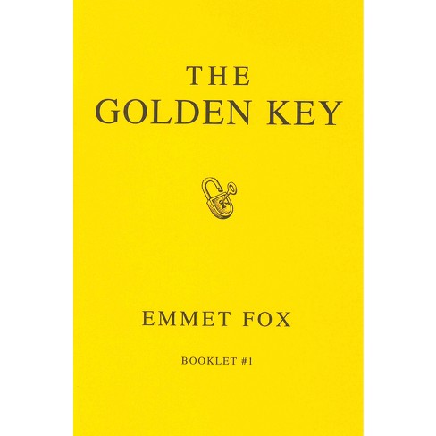 The Golden Key #1 - By Emmet Fox (paperback) : Target