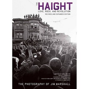 The Haight: Revised and Expanded - (Legacy) by  Joel Selvin (Paperback) - 1 of 1
