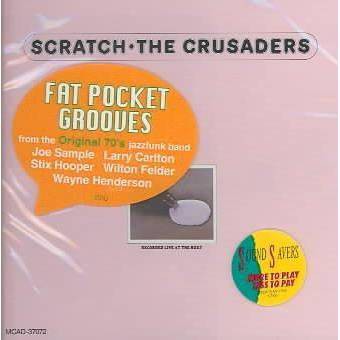 The Crusaders - Scratch (CD)