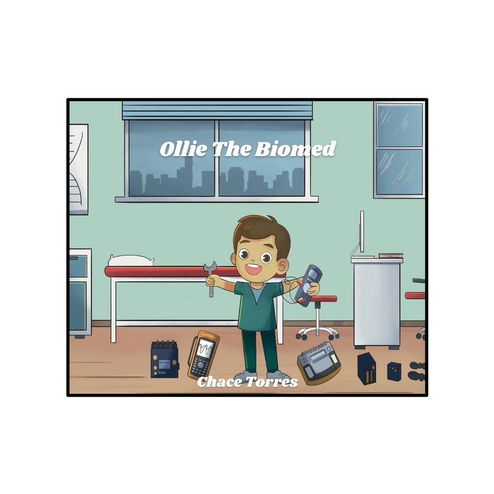 Ollie The Biomed - by Chace Torres (Hardcover)