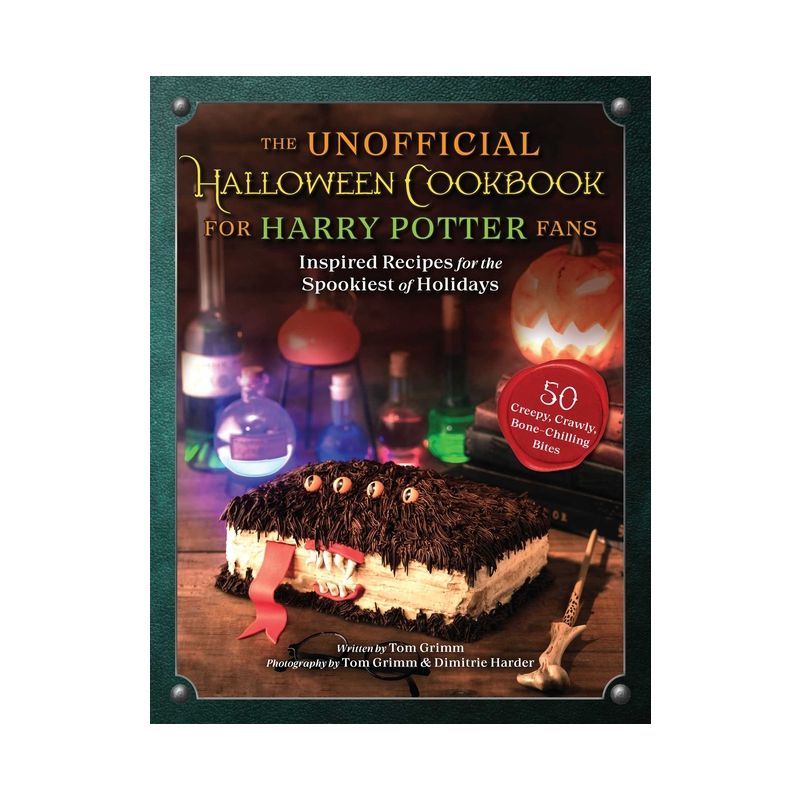 The Unofficial Halloween Cookbook for Harry Potter Fans - by  Tom Grimm (Hardcover), 1 of 2