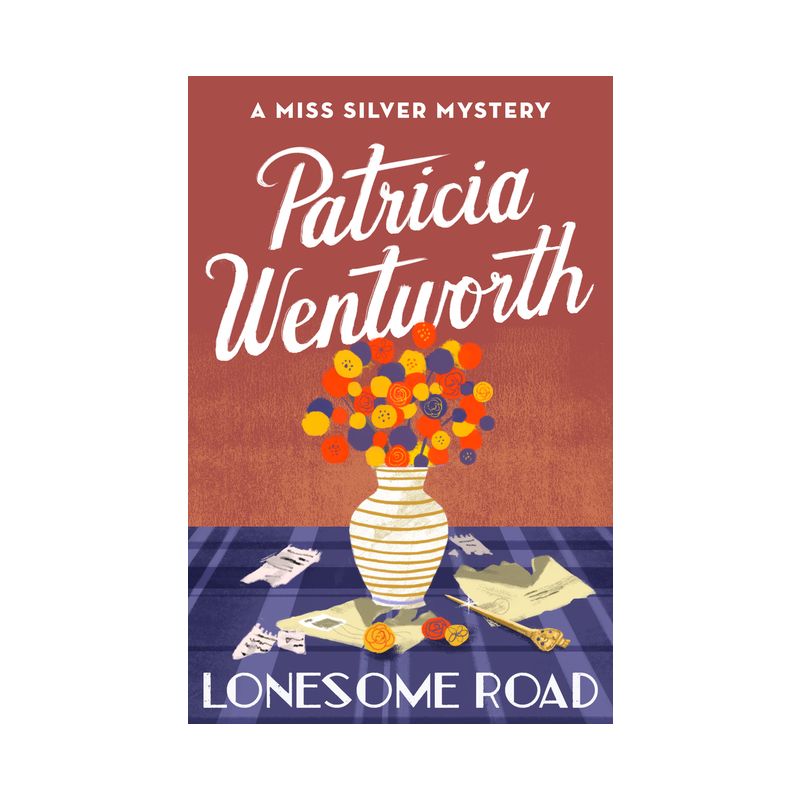 Lonesome Road - (Miss Silver Mysteries) by  Patricia Wentworth (Paperback), 1 of 2