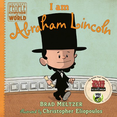 I Am Abraham Lincoln (Hardcover) by Brad Meltzer