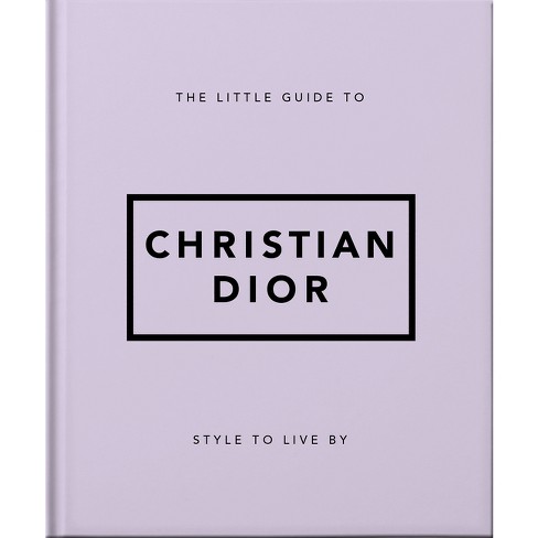 Little Guides to Style - (Little Books of Fashion) by Emma Baxter-Wright &  Karen Homer & Laia Farran Graves (Hardcover)