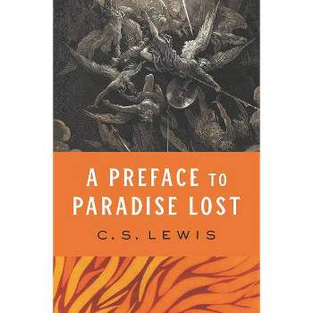 A Preface to Paradise Lost - by  C S Lewis (Hardcover)