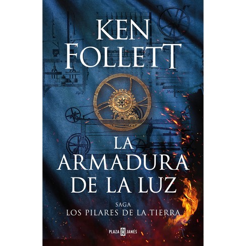La Armadura de la Luz / The Armor of Light - (Pilares de la Tierra) by  Ken Follett (Paperback) - image 1 of 1