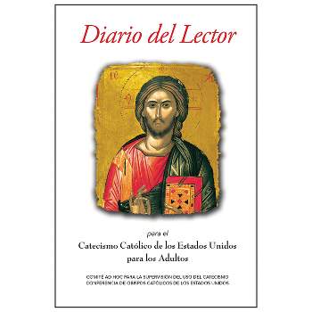 Diario del Lector Para El Catecismo Católico de Los Estados Unidos Para Los Adultos - by  Usccb (Paperback)