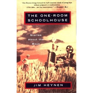 The One-Room Schoolhouse - by  Jim Heynen (Paperback) - 1 of 1