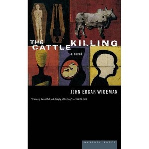 The Cattle Killing - by  John Edgar Wideman (Paperback) - 1 of 1