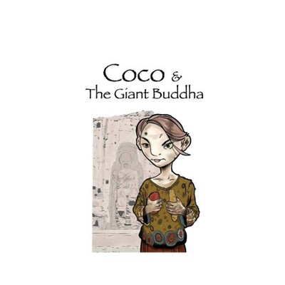 Coco & The Giant Buddha - by  Haroon Ansary (Paperback)