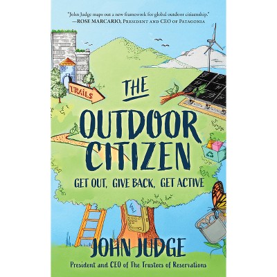 The Outdoor Citizen - by  John Judge (Paperback)