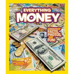 National Geographic Kids Everything Money - by  Kathy Furgang (Paperback)