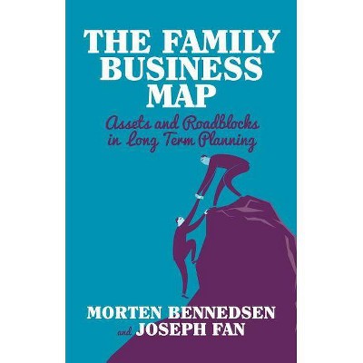 The Family Business Map - (INSEAD Business Press) by  M Bennedsen & J Fan (Hardcover)