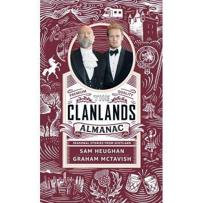 Clanlands Almanac - by Sam Heughan
