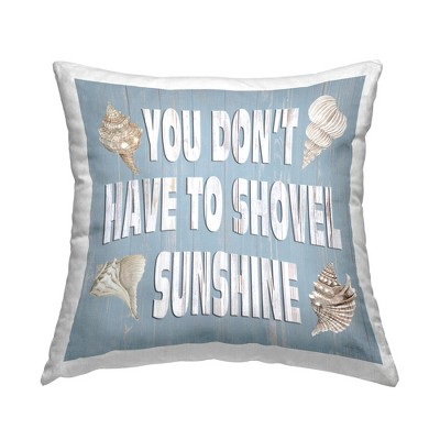 Stupell Industries Don't Shovel Sunshine Phrase