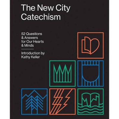 The New City Catechism - (Gospel Coalition) (Paperback)