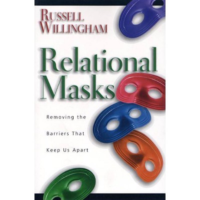 Relational Masks - by  Russell Willingham (Paperback)