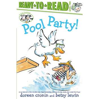 Pool Party!/Ready-To-Read Level 2 - (Click Clack Book) by  Doreen Cronin (Paperback)