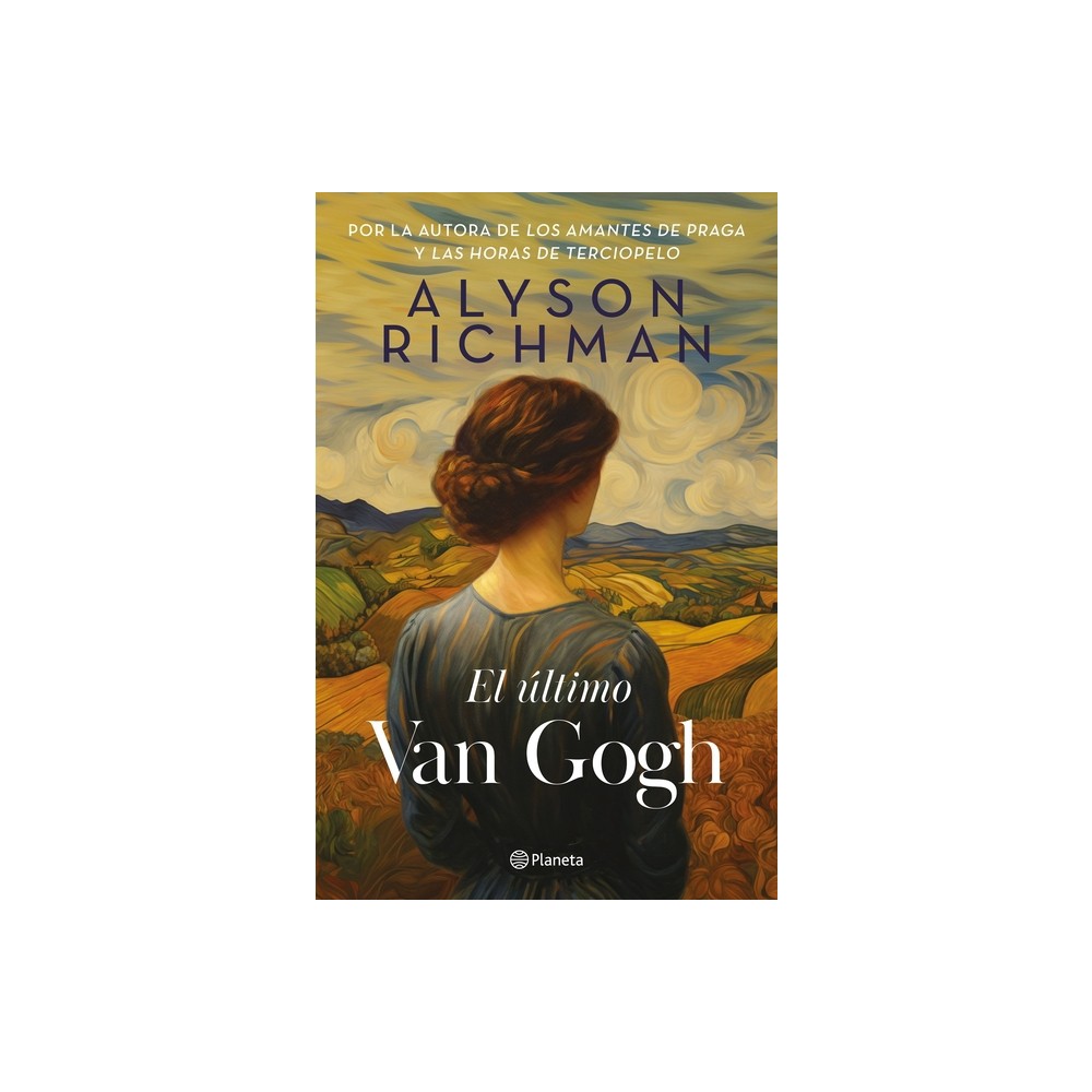 El ltimo Van Gogh / The Last Van Gogh - by Alyson Richman (Paperback)