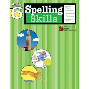 Spelling Skills, Grade 6 - (Flash Kids Harcourt Family Learning) by  Flash Kids (Paperback) - 1 of 1