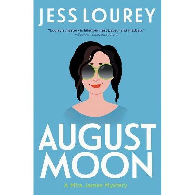 August Moon - (Mira James Mystery) by  Jess Lourey (Paperback)