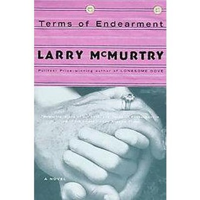 Terms of Endearment - by  Larry McMurtry (Paperback)