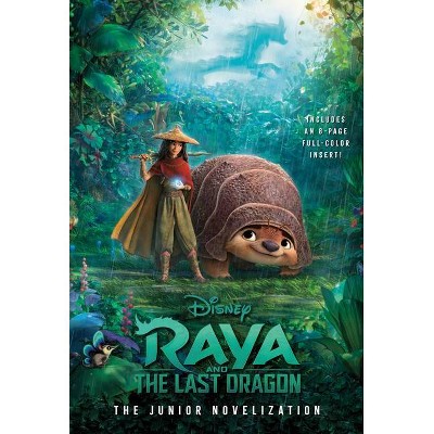 Raya and the Last Dragon: The Junior Novelization (Disney Raya and the Last Dragon) - by  Random House Disney (Paperback)