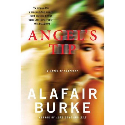 Angel's Tip - (Ellie Hatcher) by  Alafair Burke (Paperback)