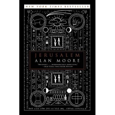 Jerusalem - by  Alan Moore (Paperback)