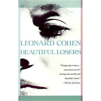 Beautiful Losers - by  Leonard Cohen (Paperback)