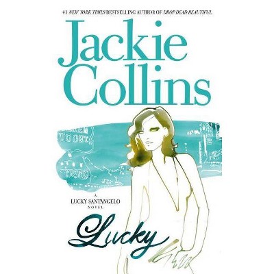 Lucky - by  Jackie Collins (Paperback)