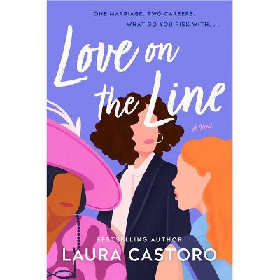 Love on the Line - by Laura Castoro (Paperback)